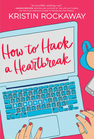 Review: How to Hack a Heartbreak