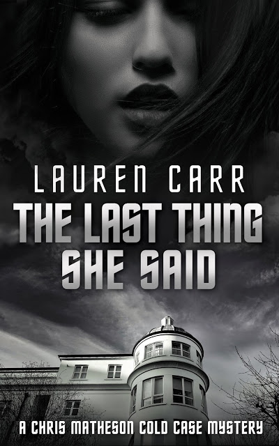 Review & Giveaway: The Last Thing She Said by Lauren Carr