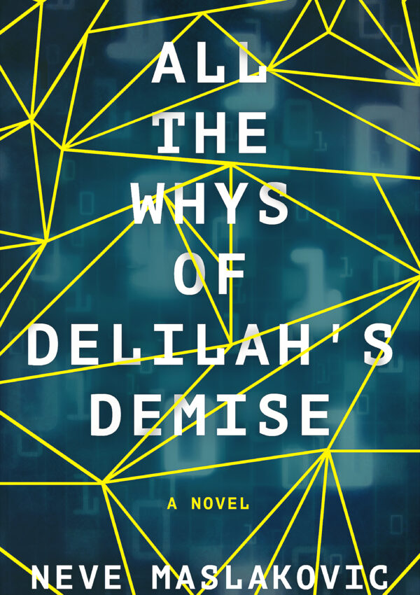 All the Whys of Delilah’s Demise: Book Spotlight
